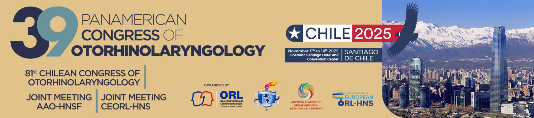 1st Joint Meeting of the Confederation of European ORL-HNS and the Pan-American Association of Otorhinolaryngology & Head and Neck Surgery at the 39th Pan-American Congress of Otorhinolaryngology in Santiago, Chile